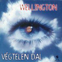 Wellington (HUN) : Végtelen Dal